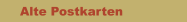 Alte Postkarten